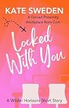 Locked With You: ...