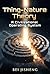 Thing-Nature Theory: A Civilizational Operating System: From the Base Protocol of the Cosmos to the Lighthouse of Human Evolution