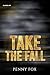 Take the Fall