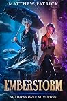 Emberstorm: Shadows Over Silverton