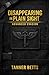 Disappeaing in Plain sight: Advanced Edition (The Disappearing in Plain Sight Series)