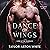 Dance of Wings: A Dark Paranormal Romance (Curse of the Guardians, Book 7)