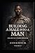 Building a Male into a Man: Discipline Under Pressure