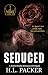 Seduced (Five Families #0.5)