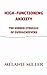 High-Functioning Anxiety: The Hidden Struggle Of Overachievers