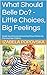 What Should Belle Do? - Little Choices, Big Feelings: Simple Social Emotional Learning Picture Stories for Preschool Age Children (The Pickiest Eater in The World)