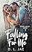 Falling For Me (River Valle...