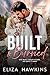 Built & Burned: A Marriage in Trouble Romance