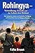 Rohingya: Vertreibung, Gewalt und das Leben ohne Heimat (Kriege unserer Zeit 11) (German Edition)