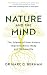 Nature and the Mind: The Science of How Nature Improves Cognitive, Physical, and Social Well-Being