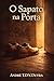 O Sapato na Porta (Portuguese Edition)