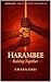 Harambee: Pulling Together: The Kenyan Art of Collective Effort (African Philosophy for Modern Life)