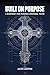 Built on Purpose: A Blueprint for Forming Missional Teams