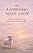 The Lamb Who Made a Way: The Story of Pesach and the Lamb Who Made a Way