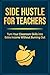 Side Hustle for Teachers: T...