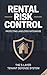 Rental Risk Control: A Psychological & Tactical Guide for Landlords Who’ve Been Burned.