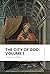 The City of God: Volume 1: Modern, Updated Translation (Easy to Read)
