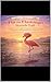 Fia the Flamingo Stands Tall (Desert Glow Friends)