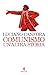 Comunismo: Un'altra storia (Italian Edition)