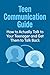 Teen Communication Guide by Expert Reads