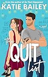 The Quit List by Katie Bailey