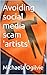 Avoiding social media scam 'artists'