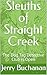 Sleuths of Straight Creek: The Dog Tag Detective Club is Open