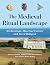 The Medieval Ritual Landsca...