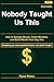 Nobody Taught Us This: A No-BS Guide to Money for Young Adults