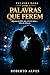 Palavras que Ferem: Um romance intenso sobre conflitos, silêncio e sentimentos mal compreendidos (Trilogia Palavra Dada Livro 1) (Portuguese Edition)