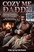 Cozy Me Daddy: A Slow-Burn Age-Gap Mountain Cabin Daddy Romance