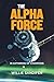 The Alpha Force in Gathering of Champions