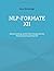 NLP-Formate XII: Selbstcoaching mittels Neurolinguistischer Programmierung (Band 12) (German Edition)