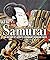The Samurai: The History of...