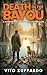 Death In The Bayou: A Howard Blitz Thriller