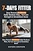 7-DAYS FITTER: Busy Person's 10-Minute Daily Workout Plan for Core Strength & Metabolism Boost