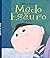 Medo No Escuro - Cartonado
