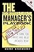 The No-Nonsense Manager's Playbook: A Guide for Leaders Who Need Answers Now! RED AMERICA EDITION (The No-Nonsense Manager's Playbook Series)