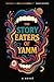 The Story Eaters of Yamm: a novel