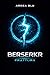 Berserkr: Frattura(Volume I...