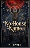 No House Name