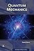 Quantum Mechanics: An Introduction