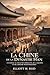 LA CHINE DE LA DYNASTIE HAN : Un voyage au cœur des dirigeants, de la société et de l'histoire transformatrice (French Edition)