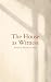 The House as Witness