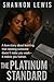 The Platinum Standard (THE REDEMPTION CHRONICLES Book 3)
