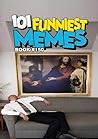 101 FUNNIEST MEME...