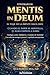 ITINERARIUM MENTIS IN DEUM: El Itinerario de la Mente hacia Dios - Una lectura teológica, pastoral y espiritual contemporánea (Spanish Edition)