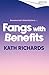 Fangs With Benefits