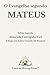O Santo Evangelho segundo Mateus: Bíblia Sagrada Almeida Corrigida Fiel — Edição em Letra Grande (16 Pontos) Formato Claro e de Fácil Leitura (Portuguese Edition)