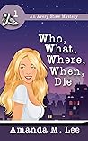 Who, What, Where,...